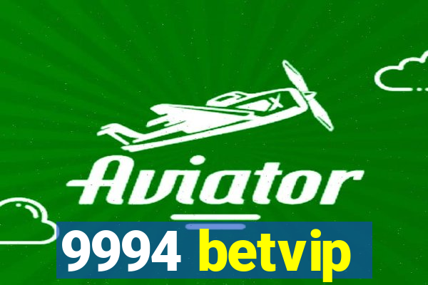 9994 betvip